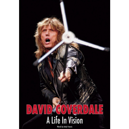 Wymer Publishing David Coverdale: A Life In Vision (häftad, eng)