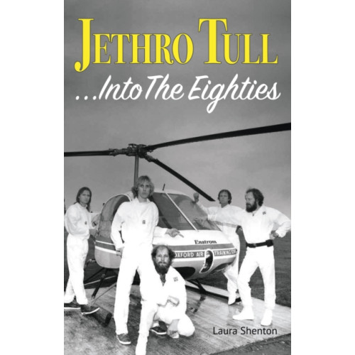 Wymer Publishing Jethro Tull... Into The Eighties (häftad, eng)