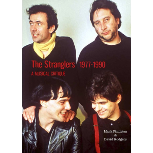 Wymer Publishing The Stranglers 1977-90 (häftad, eng)