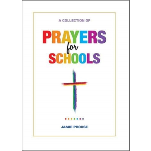 Verite CM Ltd Prayers for Schools (inbunden, eng)