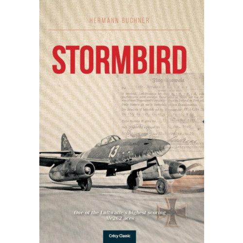 Crecy Publishing Stormbird (häftad, eng)