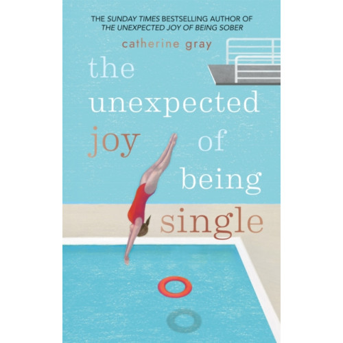 Octopus publishing group The Unexpected Joy of Being Single (häftad, eng)