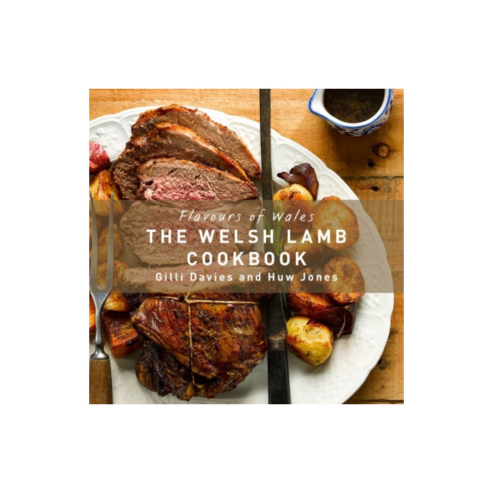 Produktbild för Flavours of Wales: The Welsh Lamb Cookbook (inbunden, eng)