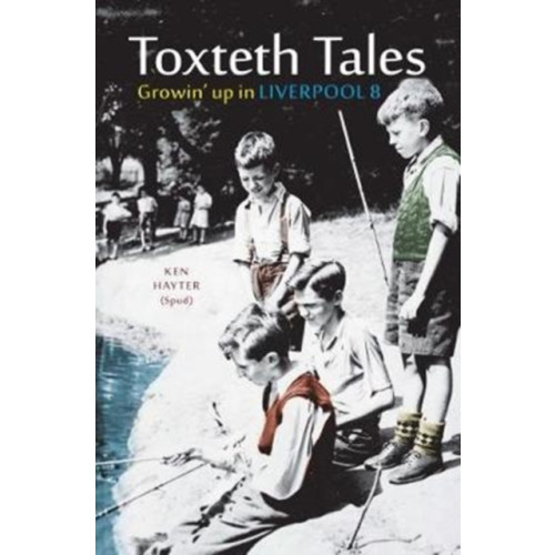 Carnegie Publishing Ltd Toxteth Tales (häftad, eng)