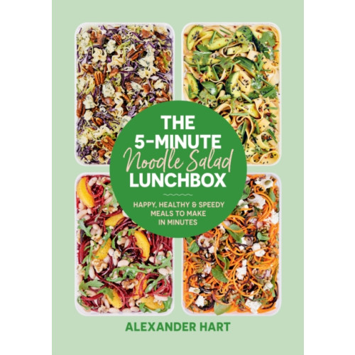 Smith Street Books The 5-Minute Noodle Salad Lunchbox (inbunden, eng)