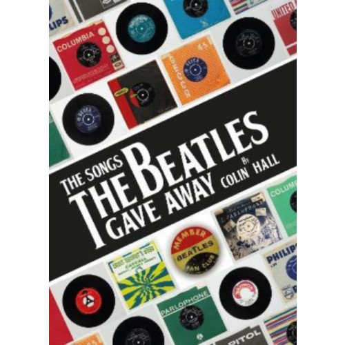 Great Northern Books Ltd The Songs The Beatles Gave Away (inbunden, eng)