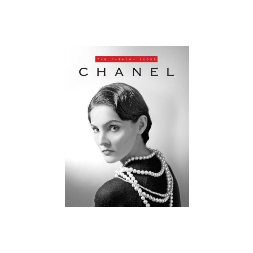 Produktbild för Chanel - The Fashion Icons (inbunden, eng)