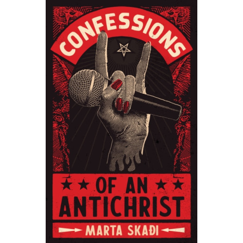 Watkins Media Limited Confessions of an Antichrist (häftad, eng)