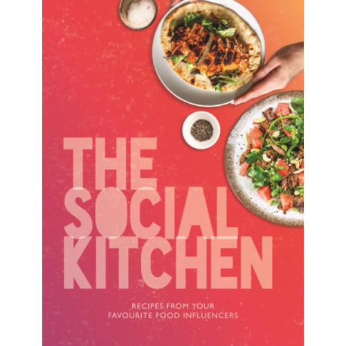 Meze Publishing The Social Kitchen - Recipes from your favourite food influencers (inbunden, eng)