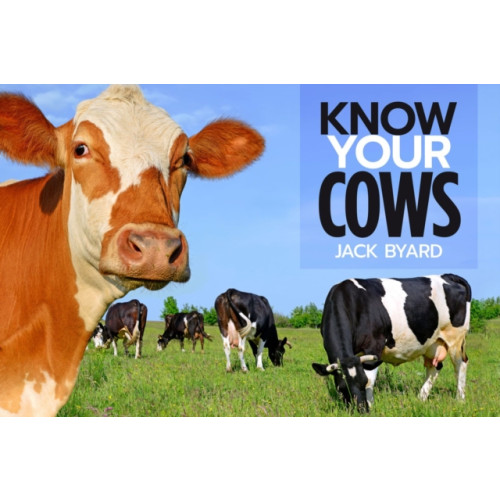 Fox Chapel Publishers International Know Your Cows (häftad, eng)