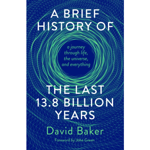 Scribe Publications A Brief History of the Last 13.8 Billion Years (inbunden, eng)