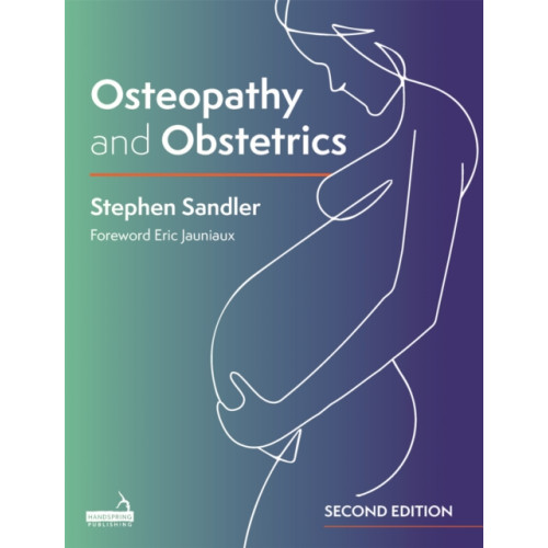Jessica kingsley publishers Osteopathy and Obstetrics (häftad, eng)