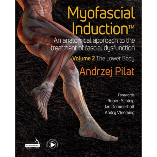 Jessica kingsley publishers Myofascial Induction™ Vol 2 (inbunden, eng)