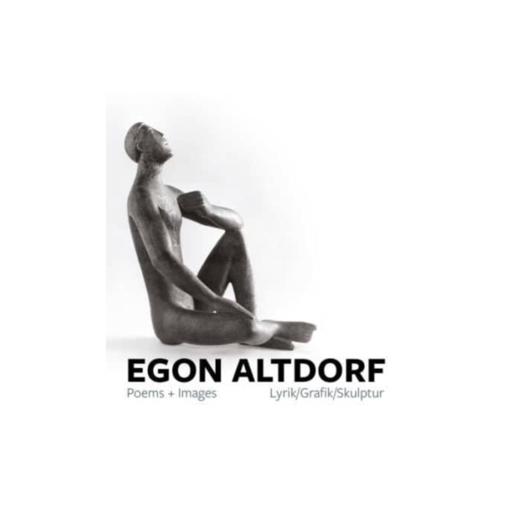 Produktbild för Egon Altdorf: Poems and Images (häftad, eng)
