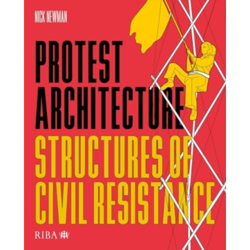RIBA Publishing Protest Architecture (häftad, eng)