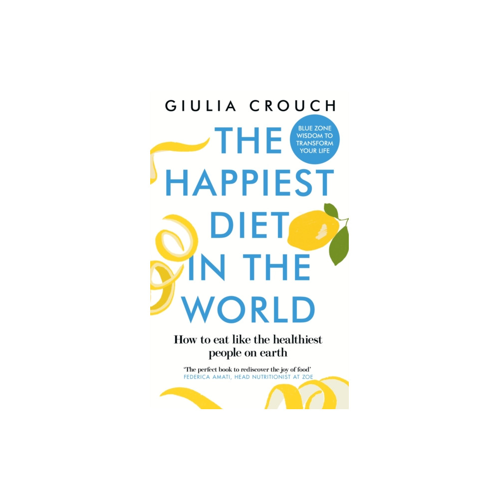 Produktbild för The Happiest Diet in the World (häftad, eng)