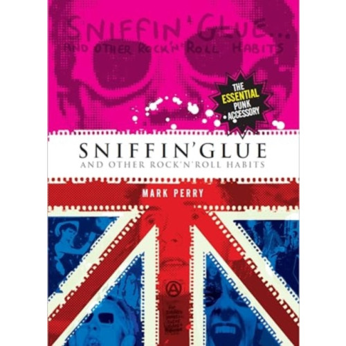 OMNIBUS PRESS Sniffin' Glue (häftad, eng)