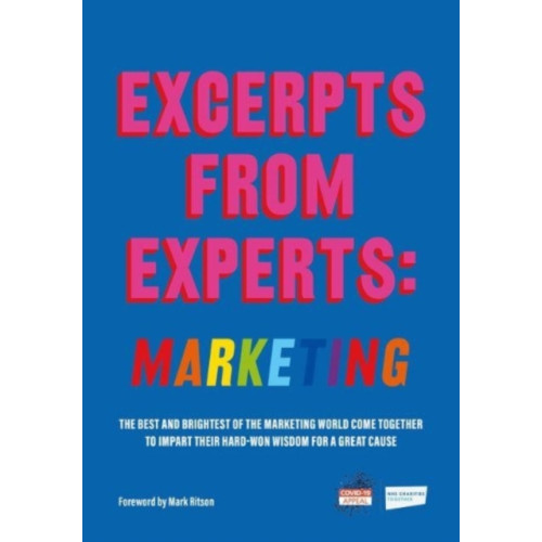 Whitefox Publishing Ltd Excerpts from Experts: Marketing (häftad, eng)