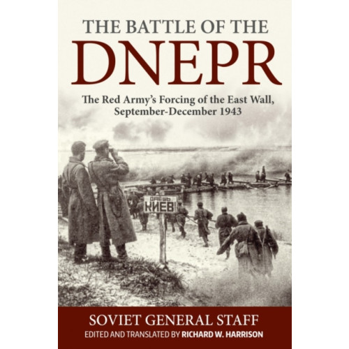 Helion & Company The Battle of the Dnepr (inbunden)