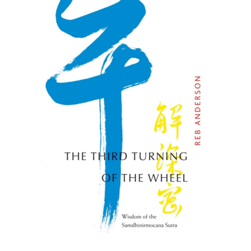 Shambhala Publications Inc The Third Turning of the Wheel (häftad, eng)