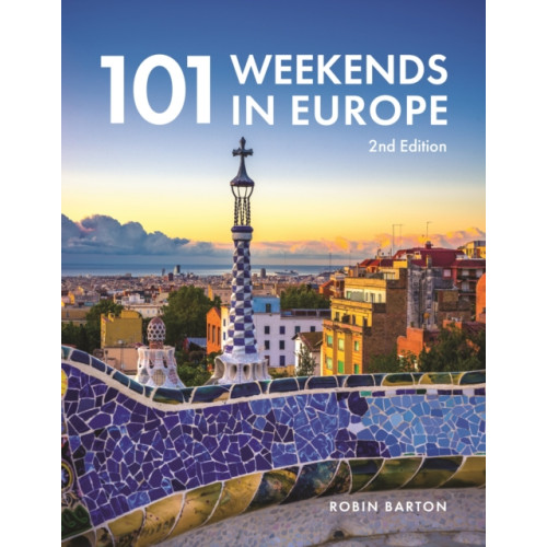 Fox Chapel Publishing 101 Weekends in Europe (häftad)