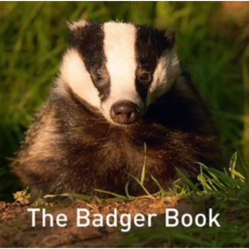 Graffeg Limited Nature Book Series, The: The Badger Book (inbunden, eng)