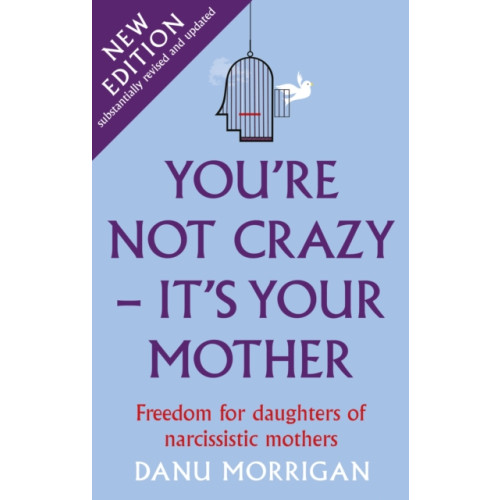 Darton, Longman & Todd Ltd You're Not Crazy - It's Your Mother (häftad, eng)