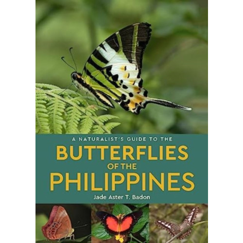 John Beaufoy Publishing Ltd A Naturalist's Guide to the Butterflies of the Philippines (häftad, eng)