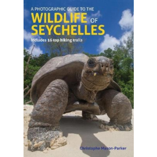 John Beaufoy Publishing Ltd A Photographic Guide to the Wildlife of Seychelles (häftad, eng)