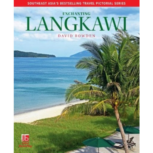 John Beaufoy Publishing Ltd Enchanting Langkawi (häftad, eng)