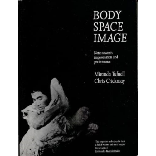 Triarchy Press Body Space Image (häftad, eng)