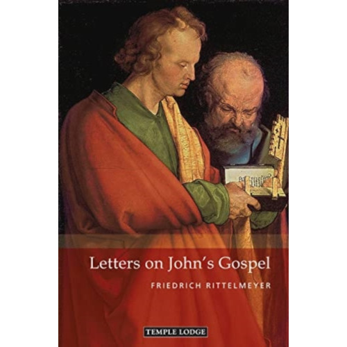 Temple Lodge Publishing Letters on John's Gospel (häftad, eng)