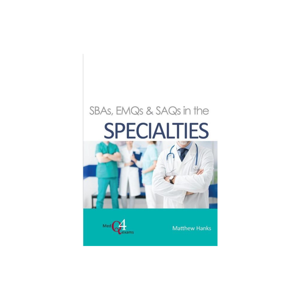Produktbild för SBAs, EMQs & SAQs in the SPECIALTIES (häftad, eng)