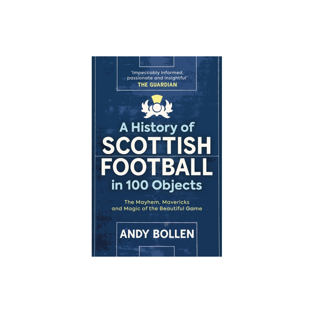 Produktbild för A History of Scottish Football in 100 Objects (häftad, eng)