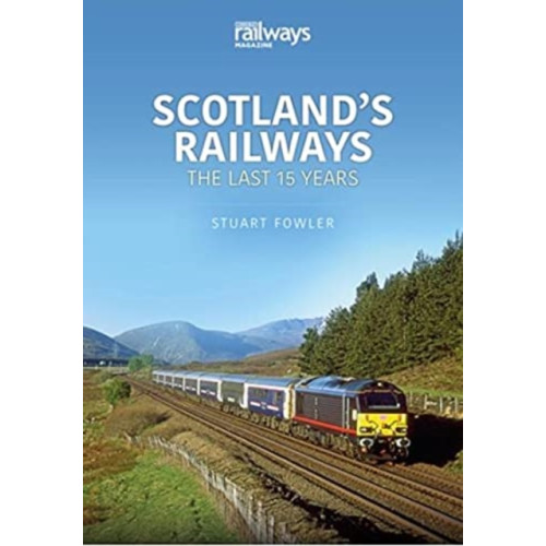 Key Publishing Ltd Scottish Railways: The Last 15 Years (häftad, eng)