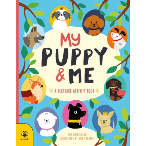 b small publishing limited My Puppy & Me (häftad, eng)