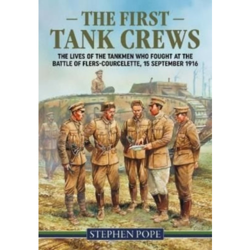 Helion & Company The First Tank Crews (häftad)
