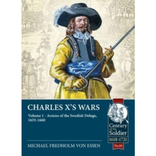 Helion & Company Charles X's Wars Volume 1 (häftad)