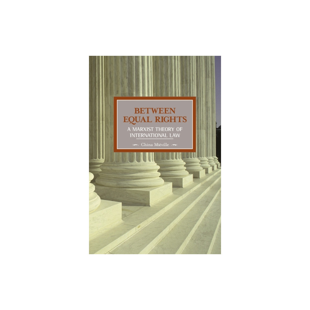 Produktbild för Between Equal Rights: A Marxist Theory Of International Law (häftad, eng)