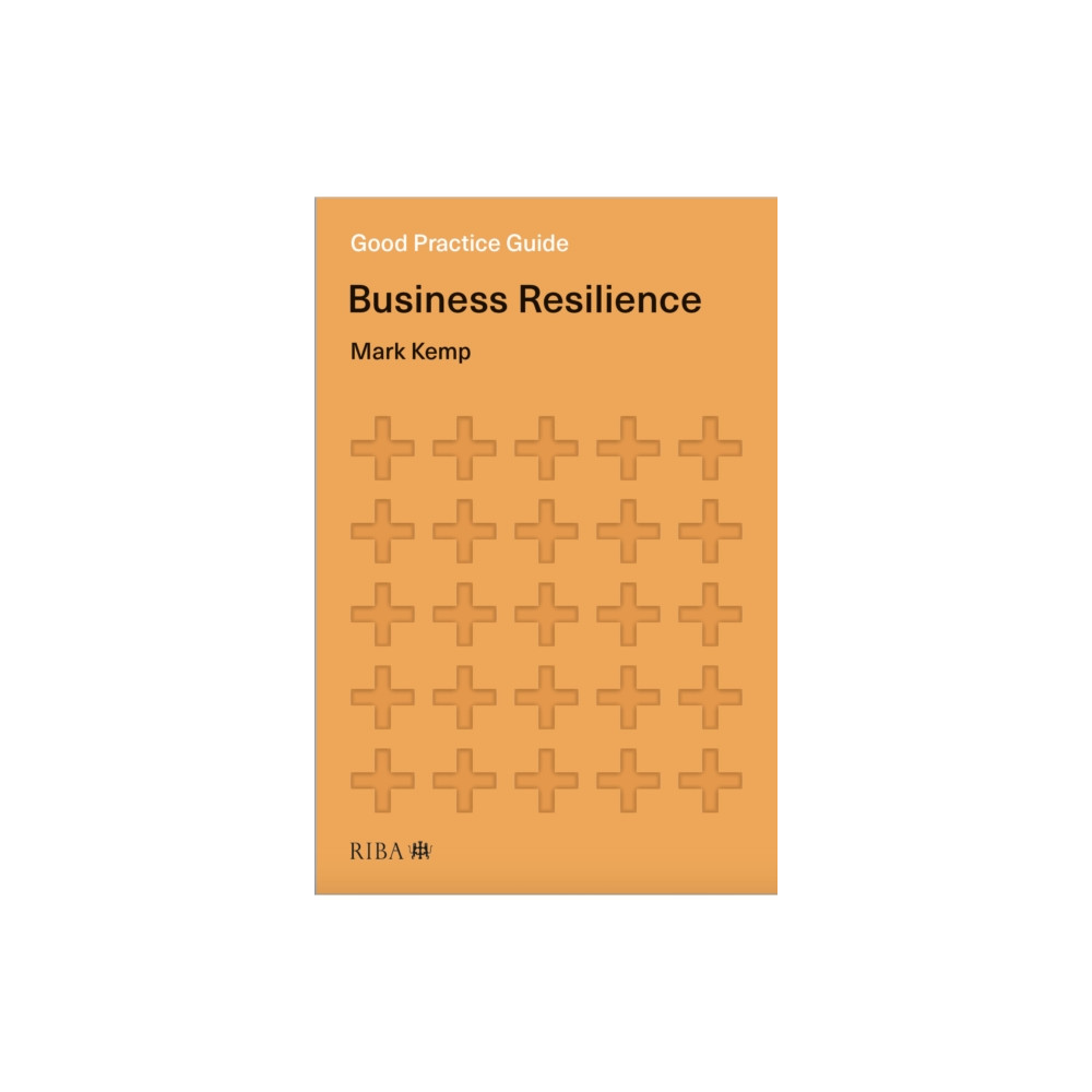 Produktbild för Good Practice Guide: Business Resilience (häftad, eng)