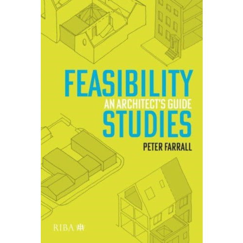 RIBA Publishing Feasibility Studies (häftad, eng)