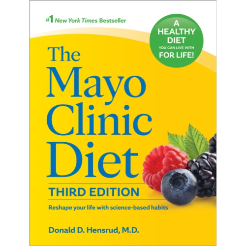 Mayo Clinic Press The Mayo Clinic Diet, 3rd edition (inbunden, eng)