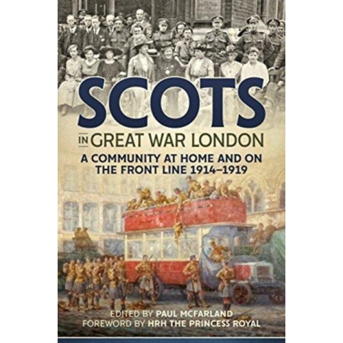 Helion & Company Scots in Great War London (inbunden)