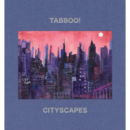 Karma Tabboo!: Cityscapes (inbunden, eng)
