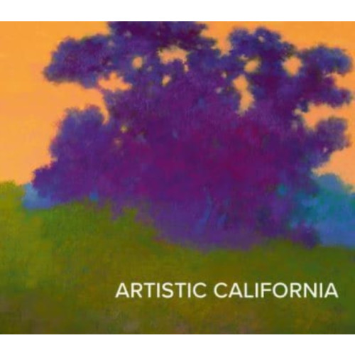 Cameron & Company Inc Artistic California (inbunden, eng)