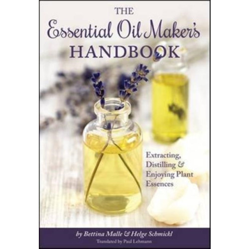 Spikehorn Press The Essential Oil Maker's Handbook (inbunden, eng)