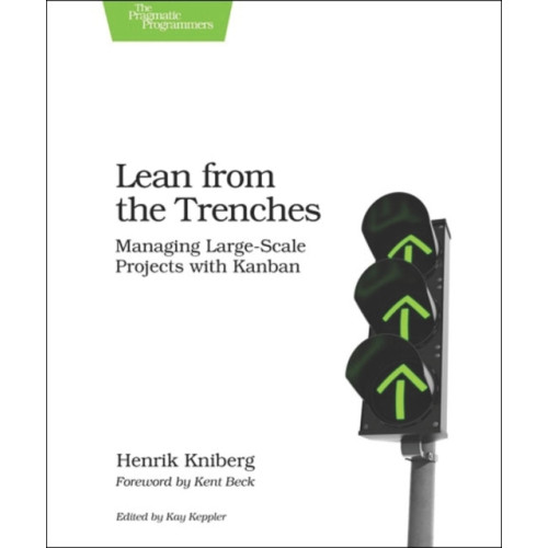 The Pragmatic Programmers Lean from the Trenches (häftad, eng)