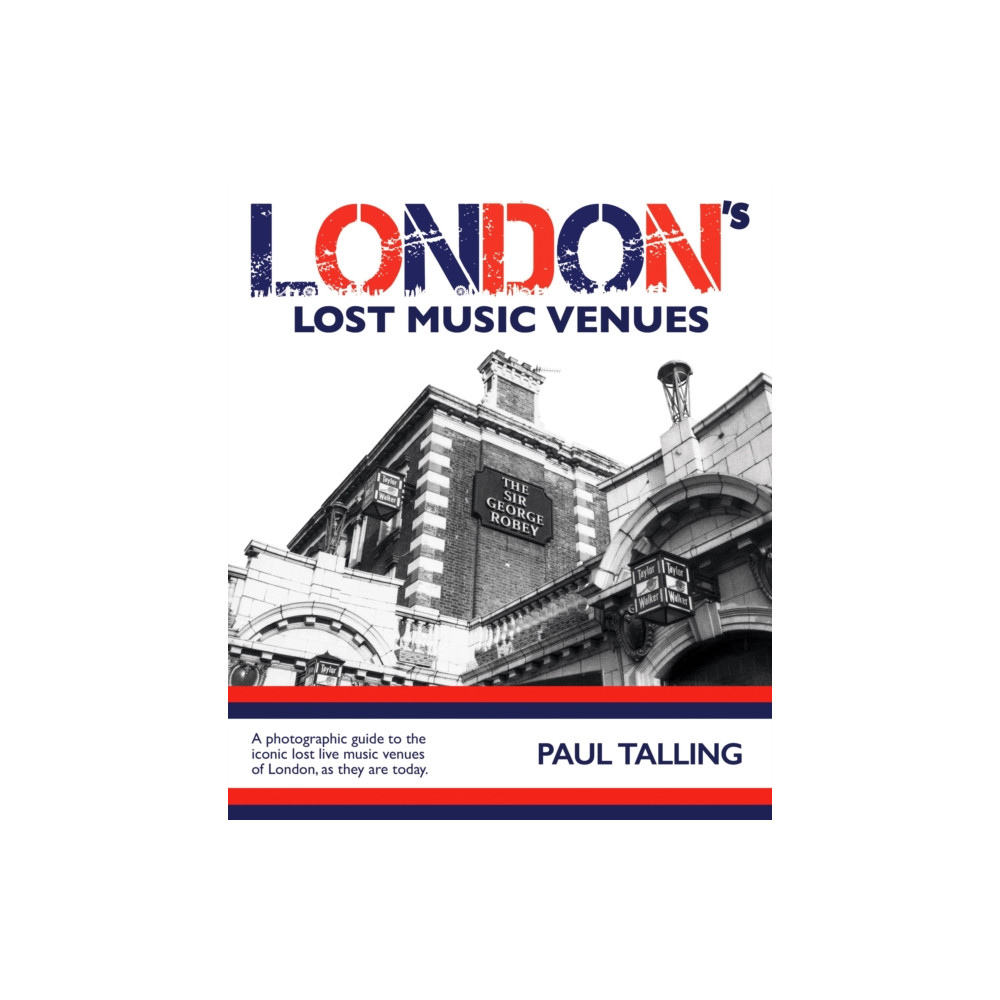 Produktbild för LONDON'S LOST MUSIC VENUES (häftad, eng)