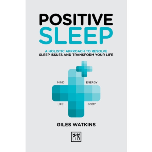 LID Publishing Positive Sleep (inbunden, eng)