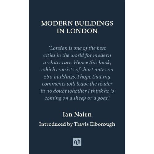 Notting Hill Editions Modern Buildings in London (inbunden, eng)